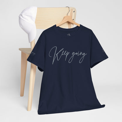 Keep Going | Unisex Tee