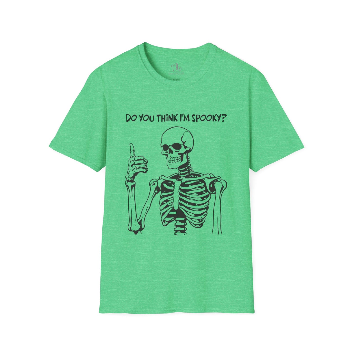 Do You Think I'm Spooky? | Soft Tee