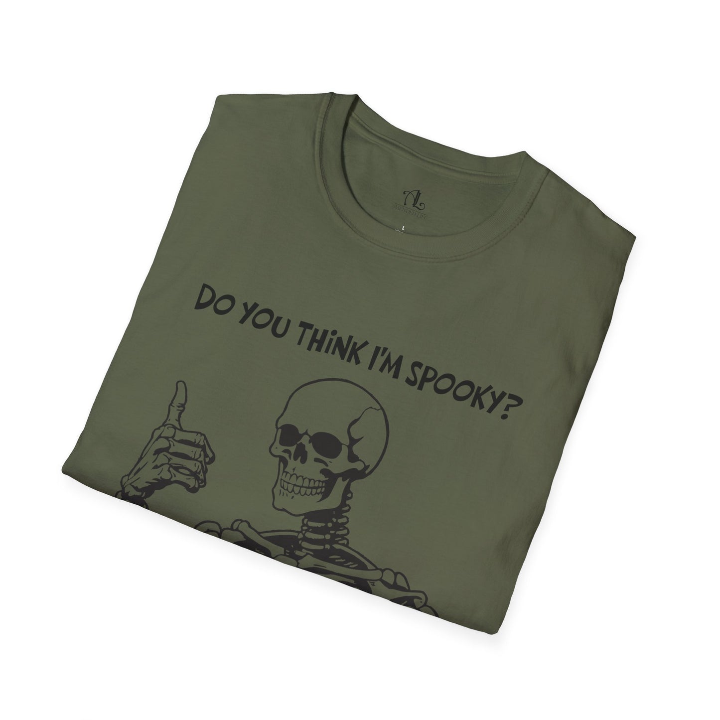 Do You Think I'm Spooky, Soft Tee