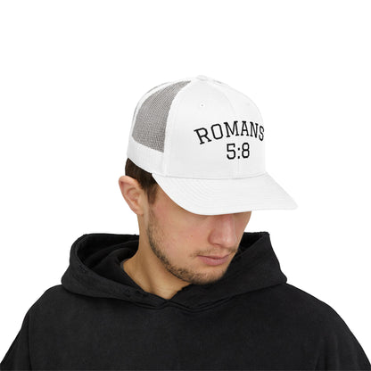 Romans 5:8 | Trucker Hat