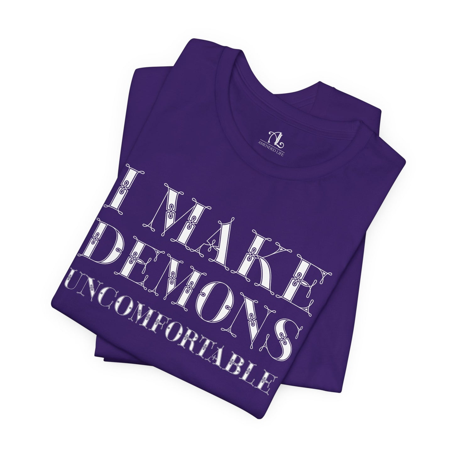 I Make Demons Uncomfortable, Soft Tee