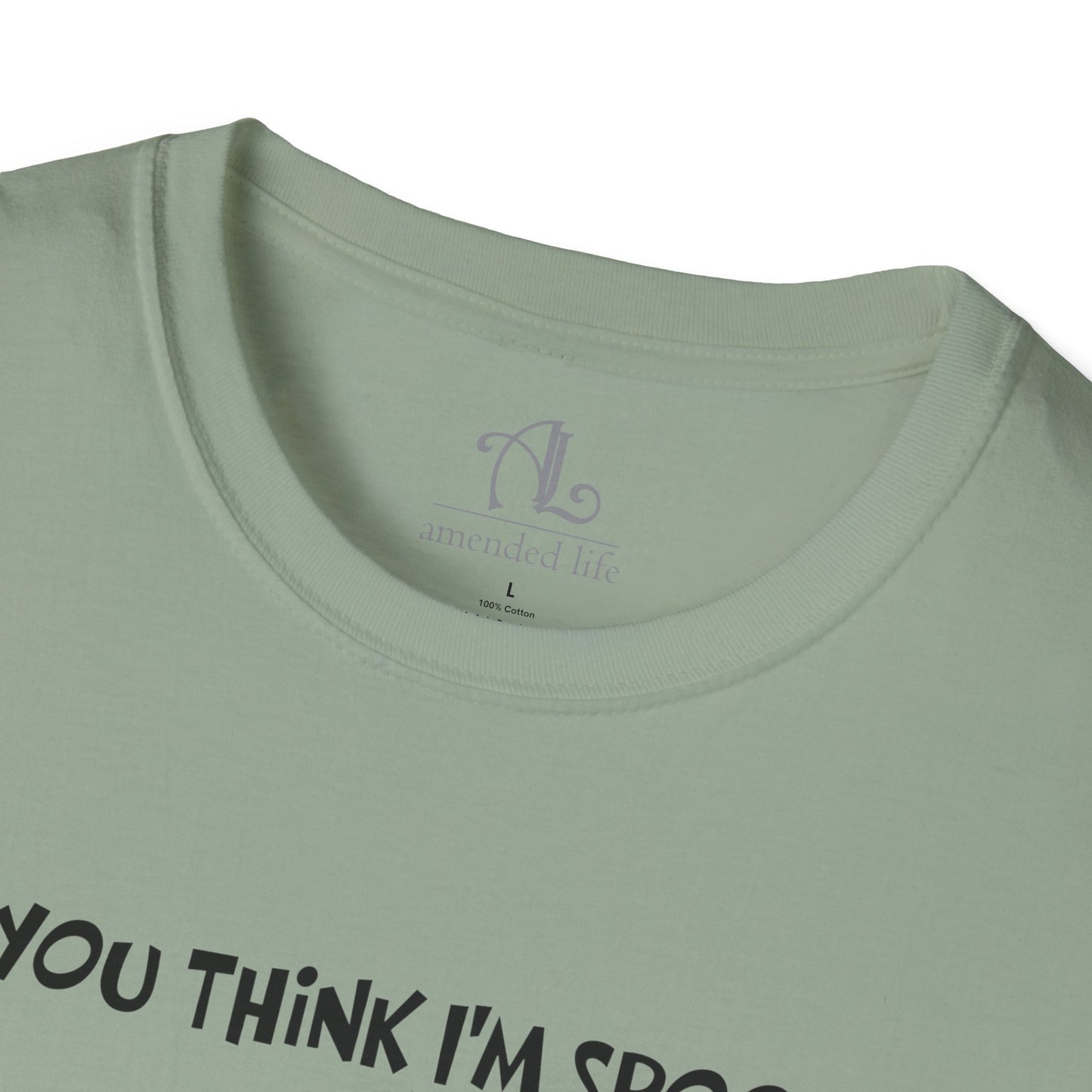 Do You Think I'm Spooky? | Soft Tee