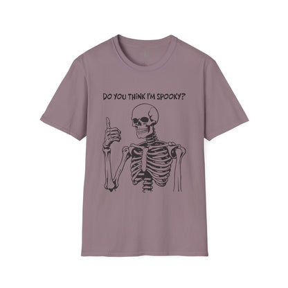 Do You Think I'm Spooky? | Soft Tee