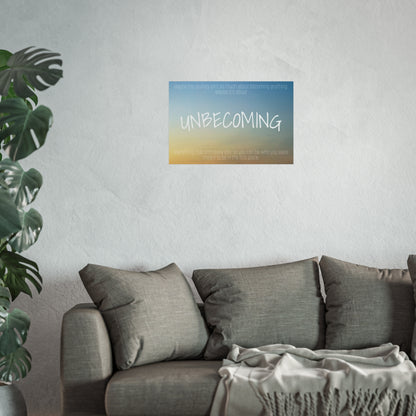 Unbecoming | Fine Art Poster