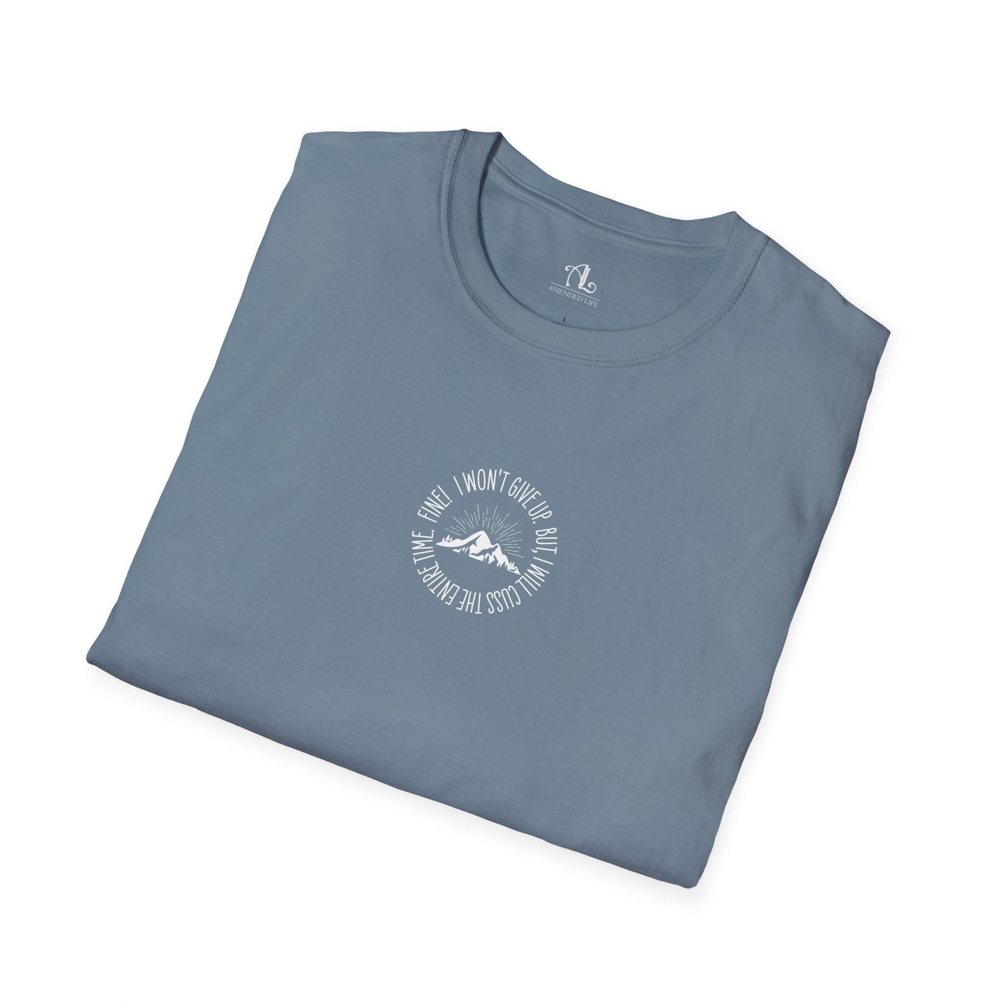 Won't Give Up, Soft Tee
