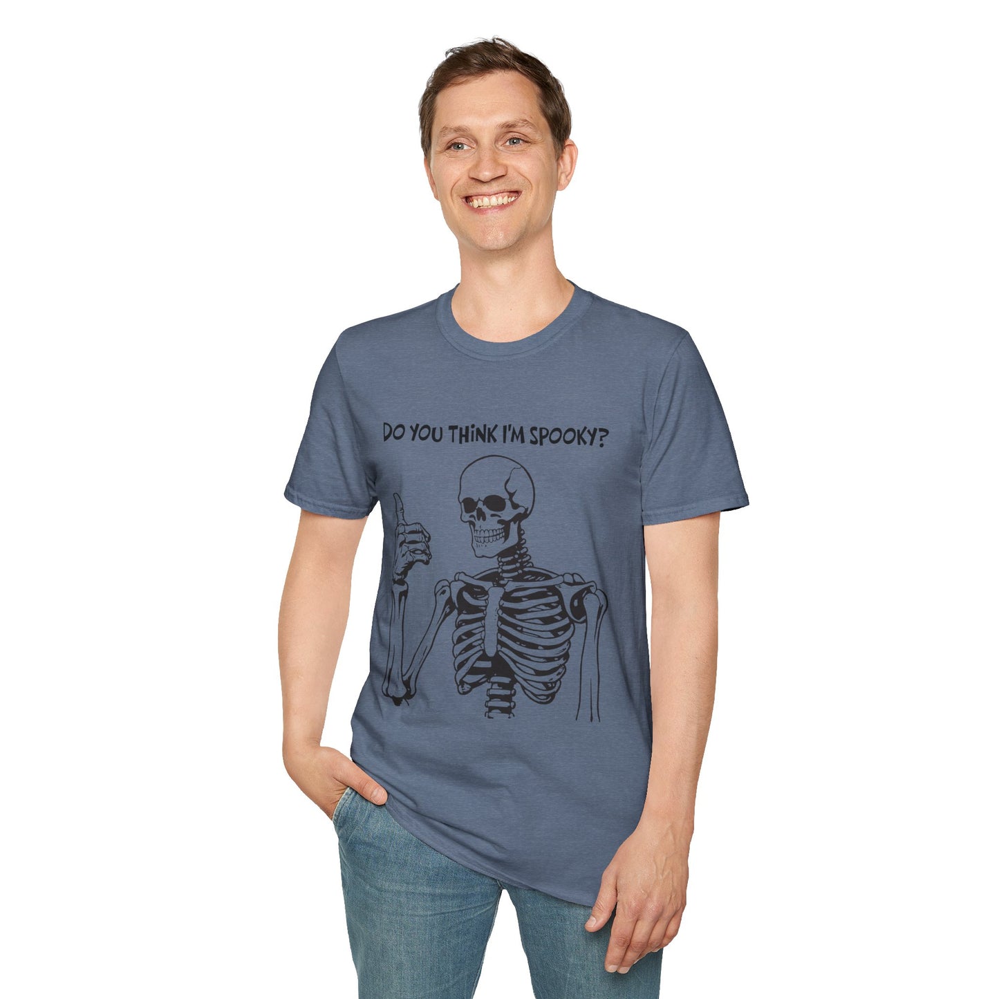 Do You Think I'm Spooky, Soft Tee