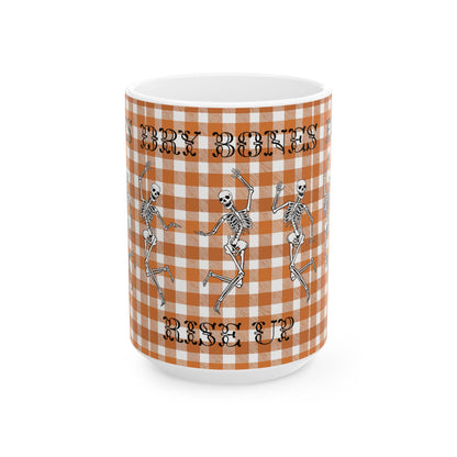 Dry Bones Rise Up | 15oz Ceramic Mug