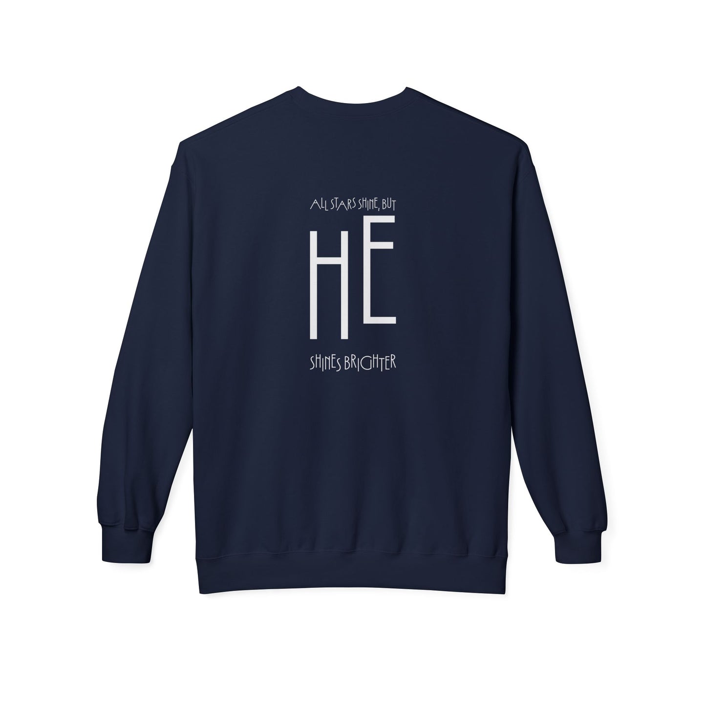 HE Shines Brighter, Sweatshirt