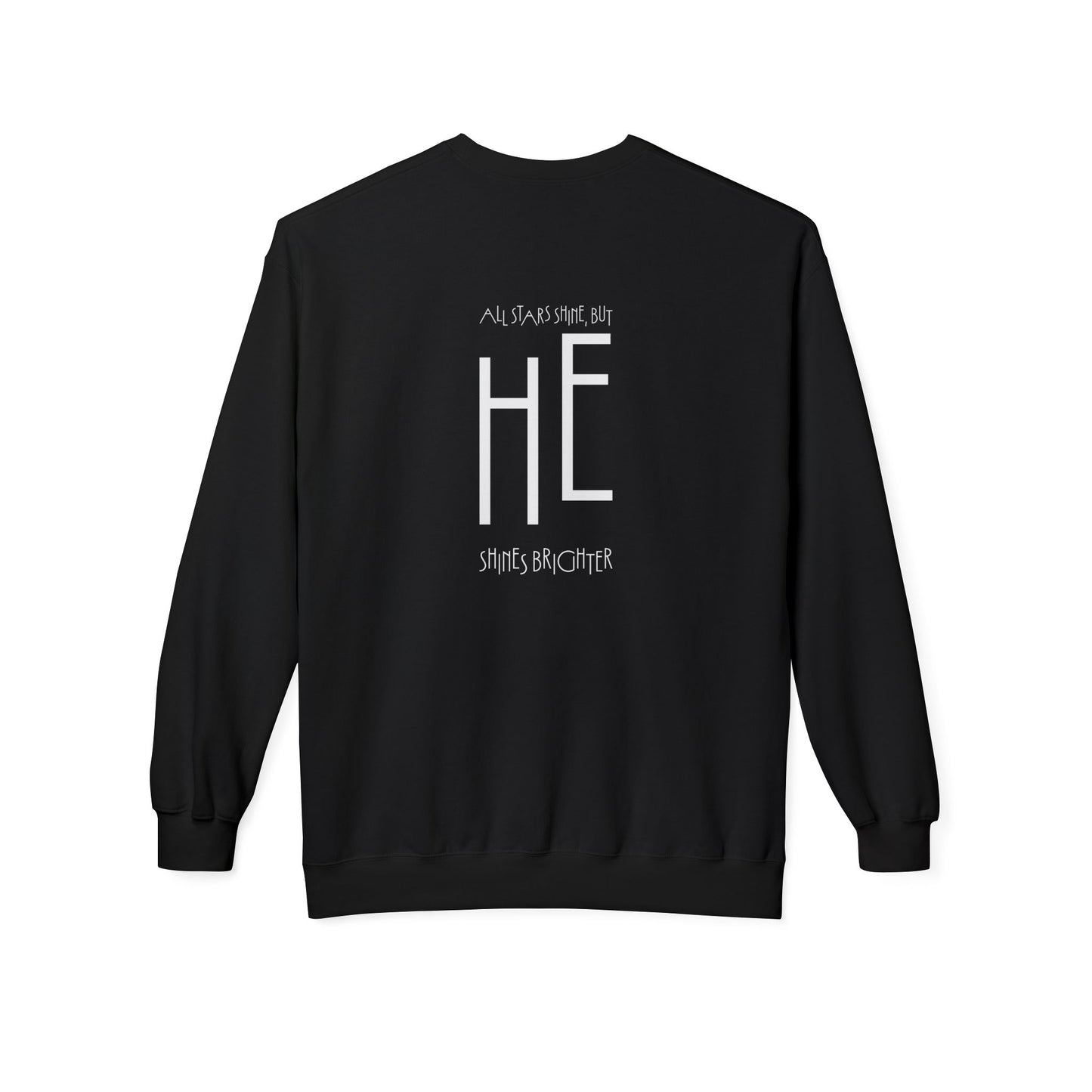 HE Shines Brighter, Sweatshirt