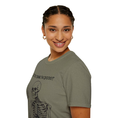 Do You Think I'm Spooky? | Soft Tee