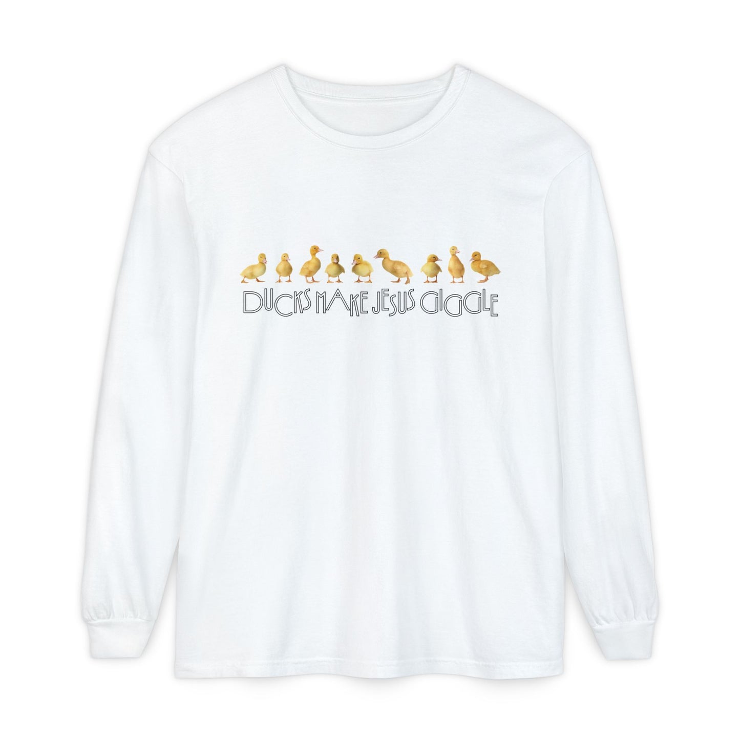 Ducks Make Jesus Giggle, Sleeved Tee