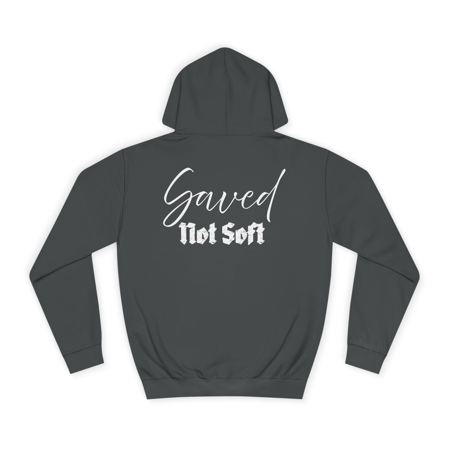 Saved Not Soft | Hoodie