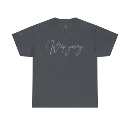 Keep Going | Unisex Tee