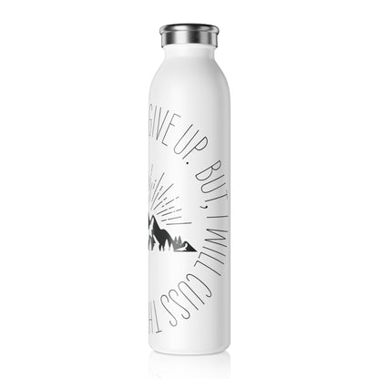 Won't Give Up | 20oz Tumbler