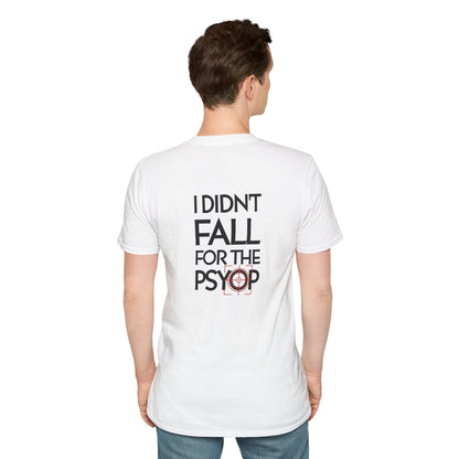 I DIDN'T FALL FOR THE PSYOP | Soft Tee
