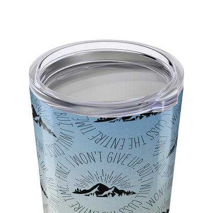 Won't Give Up | 20oz Tumbler