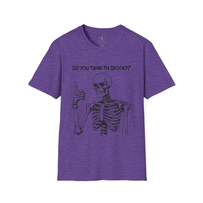 Do You Think I'm Spooky? | Soft Tee