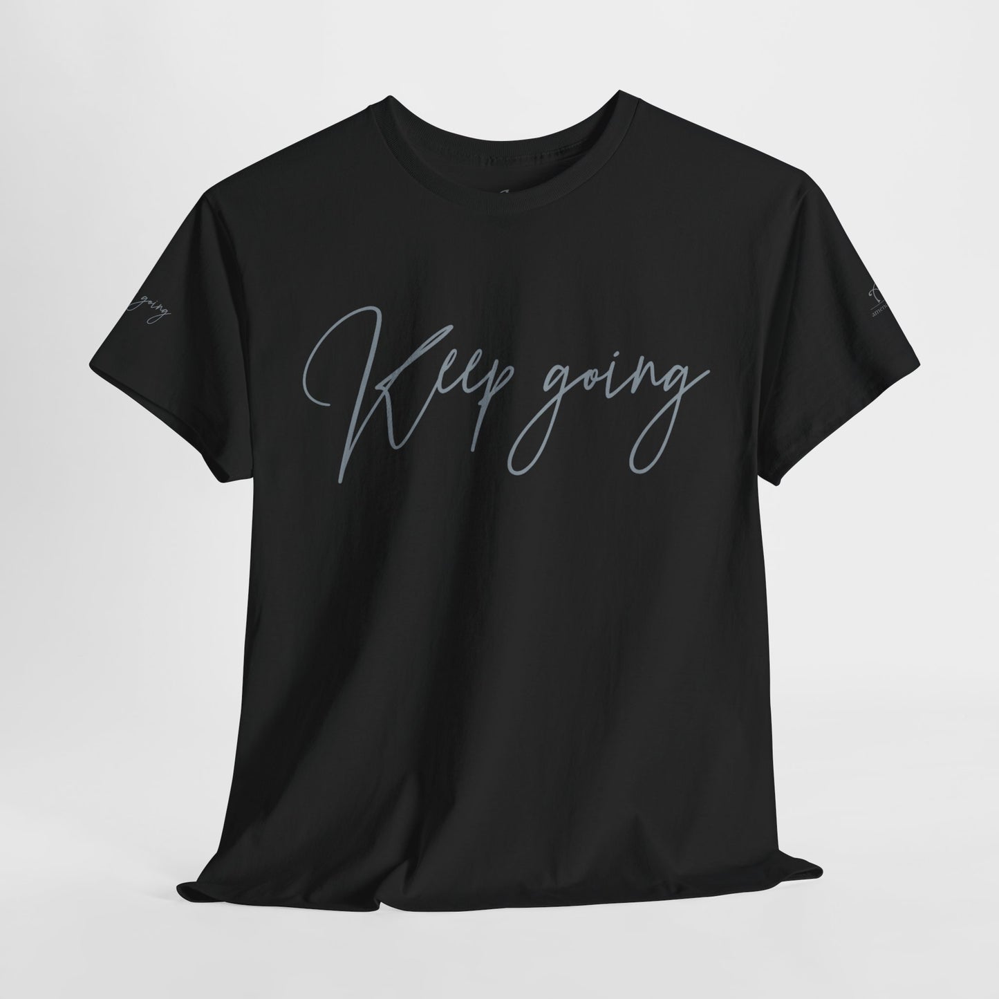 Keep Going | Unisex Tee