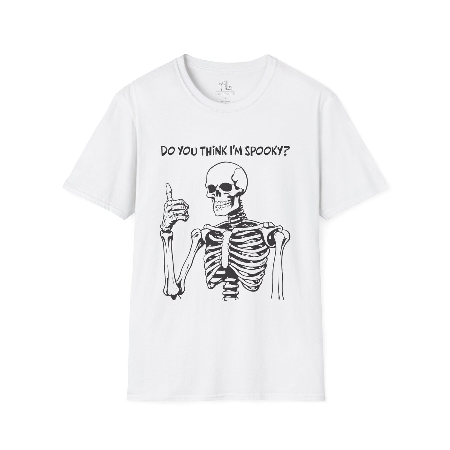 Do You Think I'm Spooky? | Soft Tee