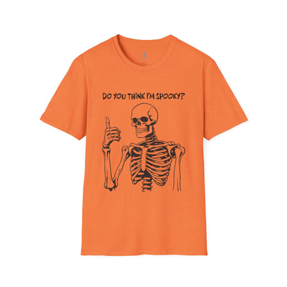 Do You Think I'm Spooky? | Soft Tee