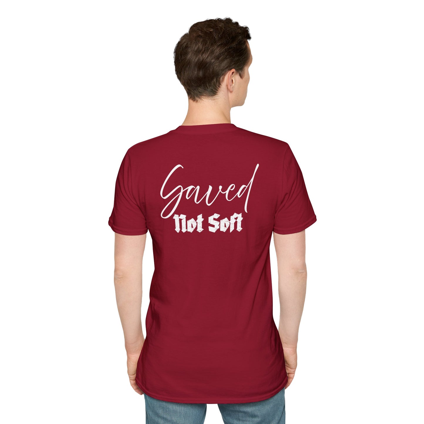 Saved Not Soft | Soft Tee