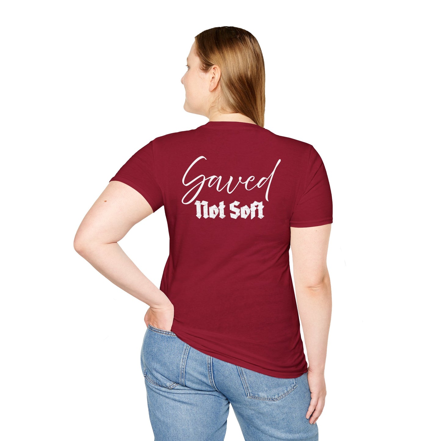 Saved Not Soft | Soft Tee