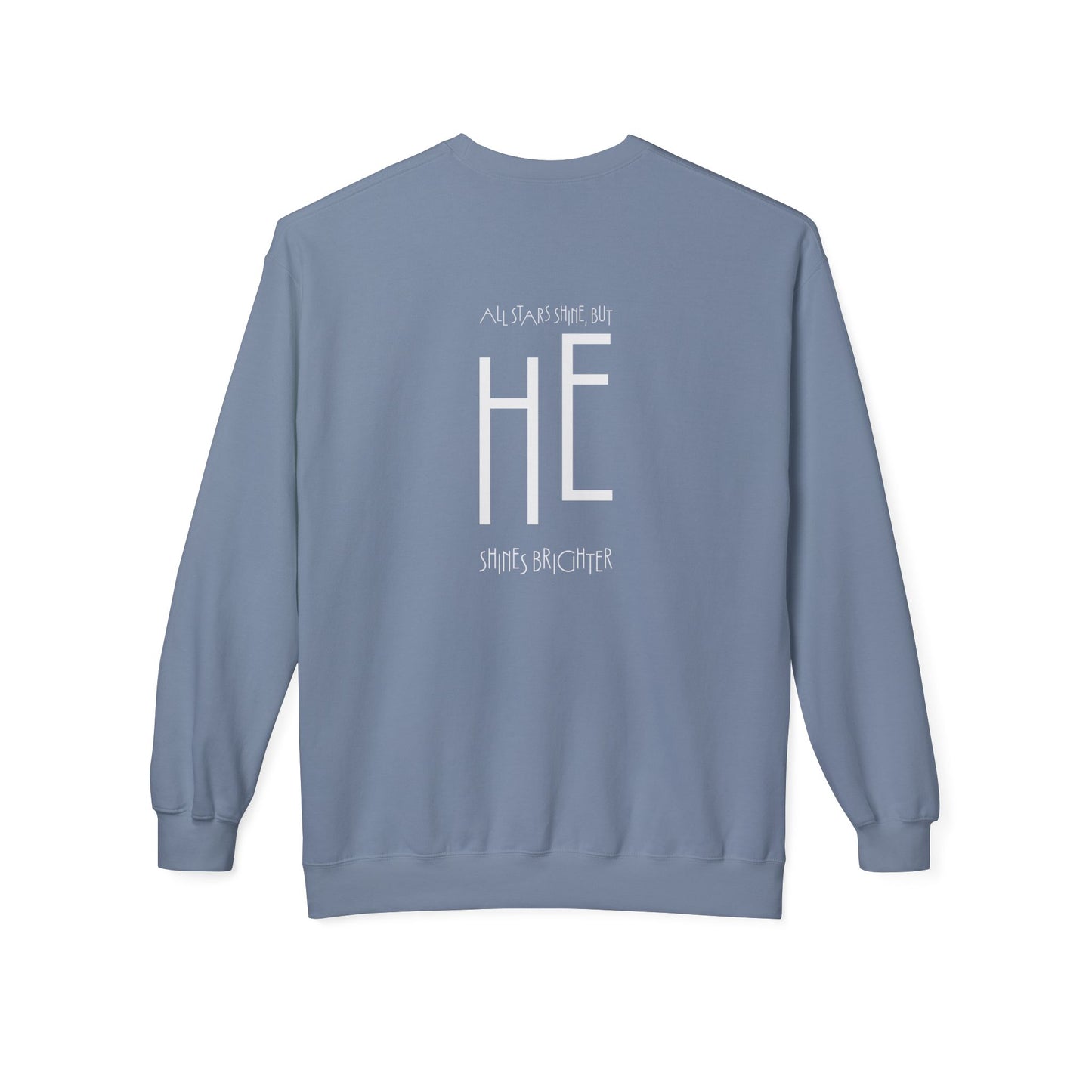 HE Shines Brighter, Sweatshirt
