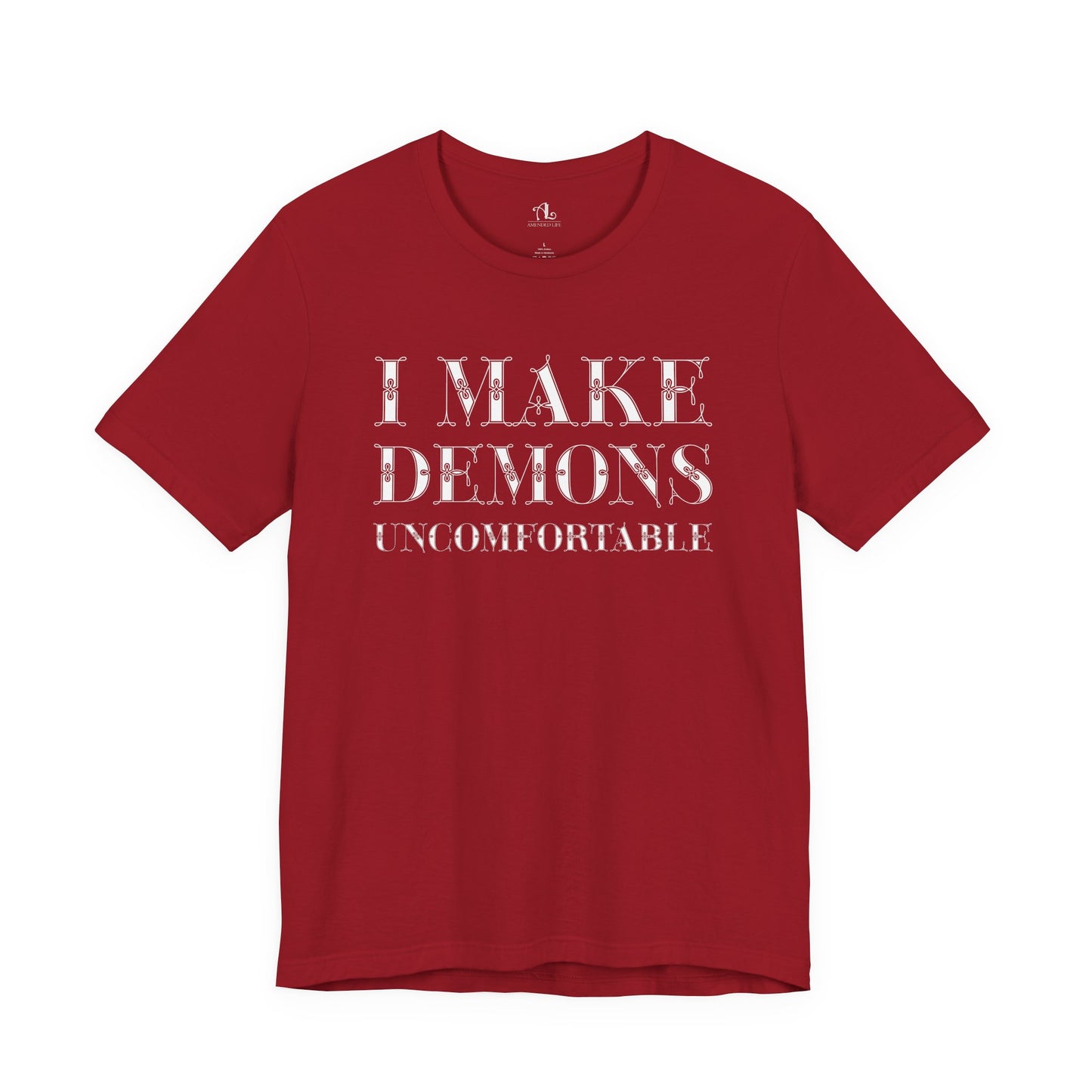 I Make Demons Uncomfortable, Soft Tee
