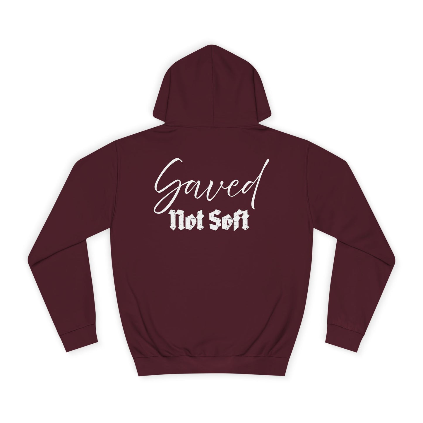 Saved Not Soft | Hoodie