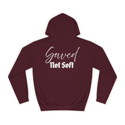 Saved Not Soft | Hoodie