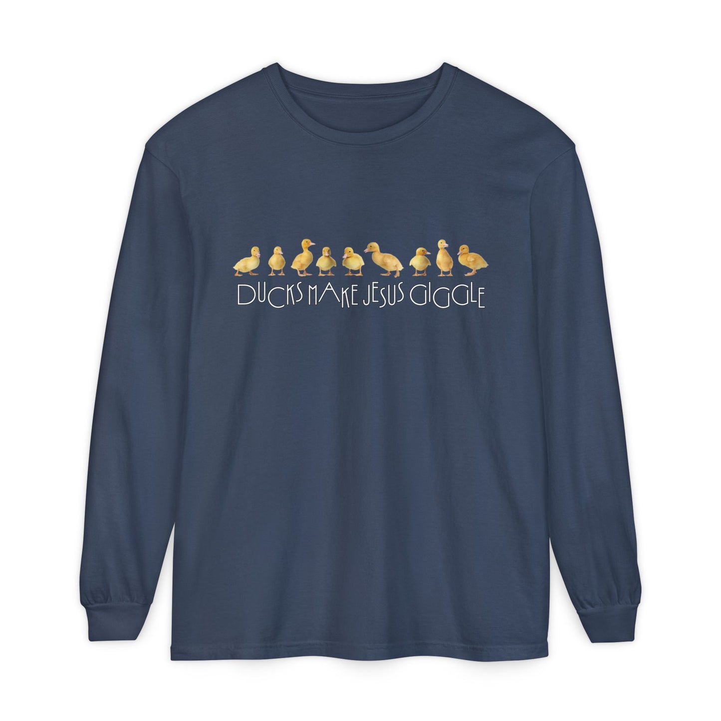 Ducks Make Jesus Giggle, Sleeved Tee