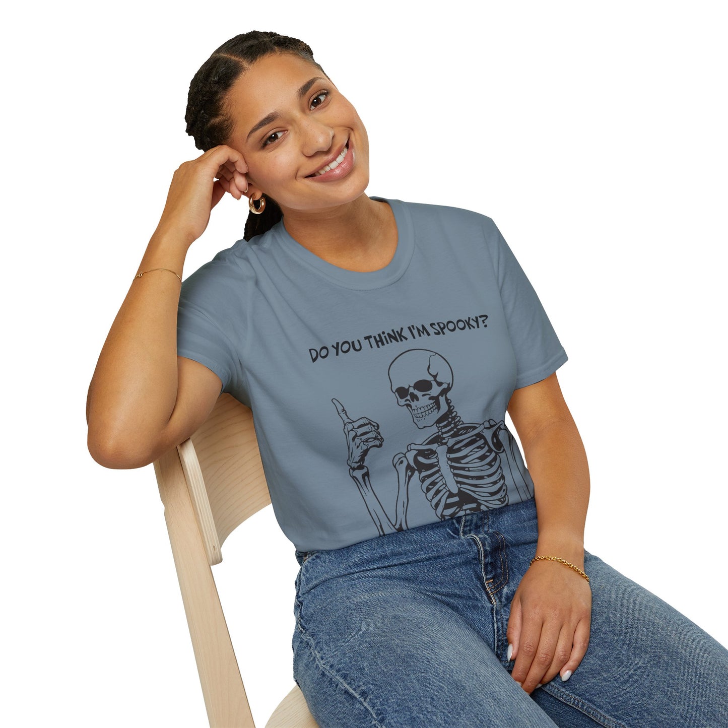 Do You Think I'm Spooky, Soft Tee