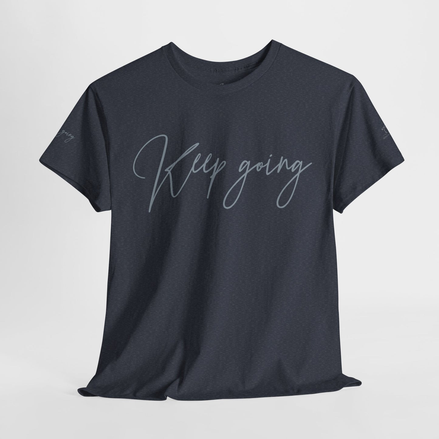 Keep Going | Unisex Tee