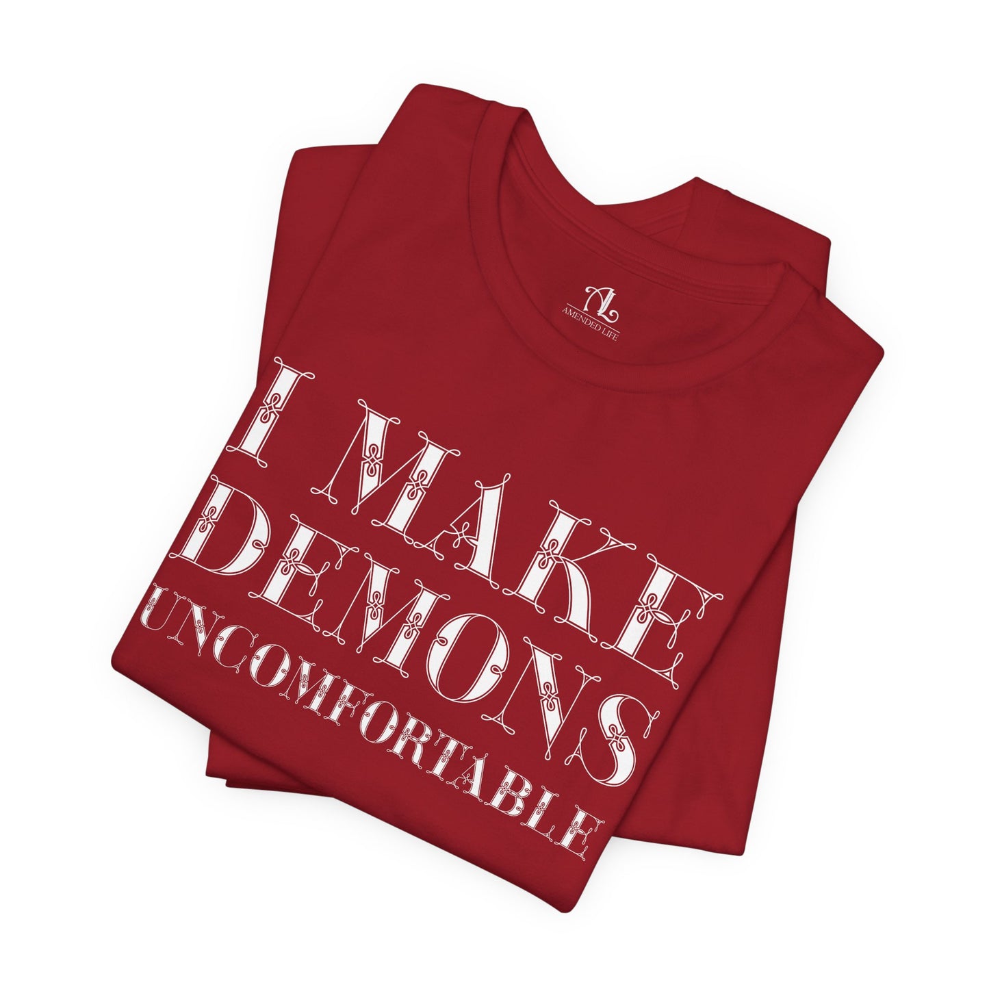 I Make Demons Uncomfortable, Soft Tee