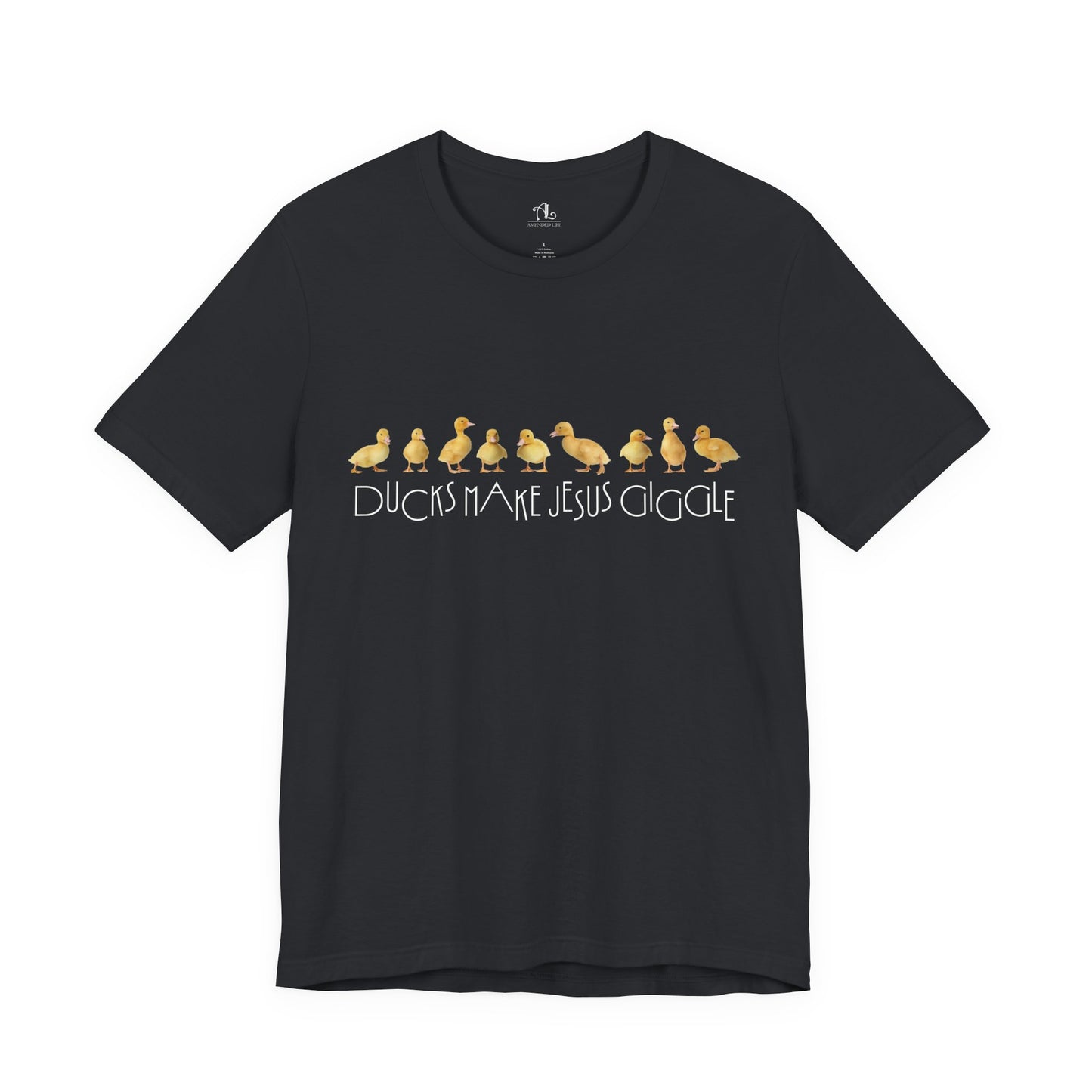 Ducks Make Jesus Giggle, Soft Tee