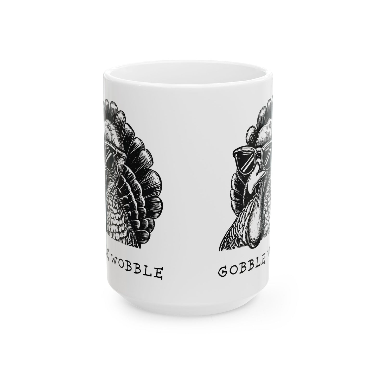 Gobble Wobble | 15oz Ceramic Mug