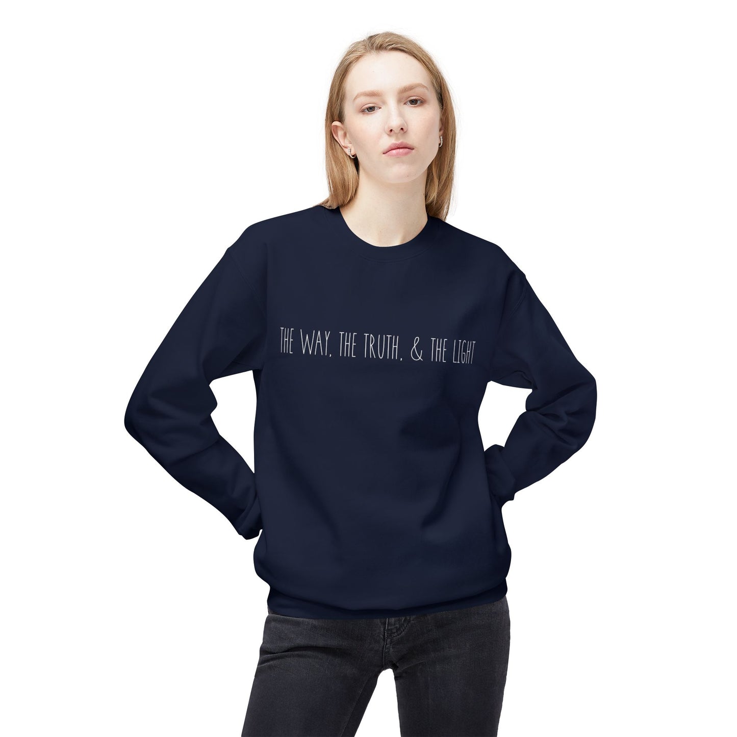 The Way, The Truth & The Light, Sweatshirt