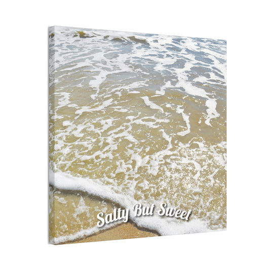 "Salty But Sweet" | Beach Canvas