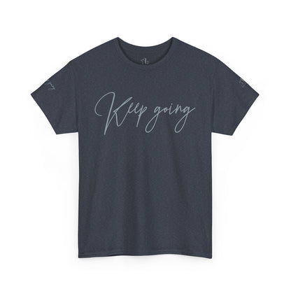 Keep Going | Unisex Tee
