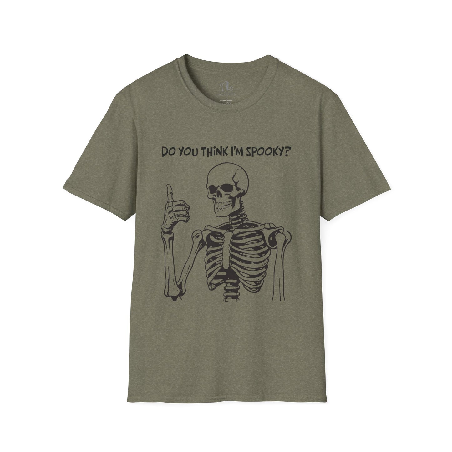 Do You Think I'm Spooky? | Soft Tee