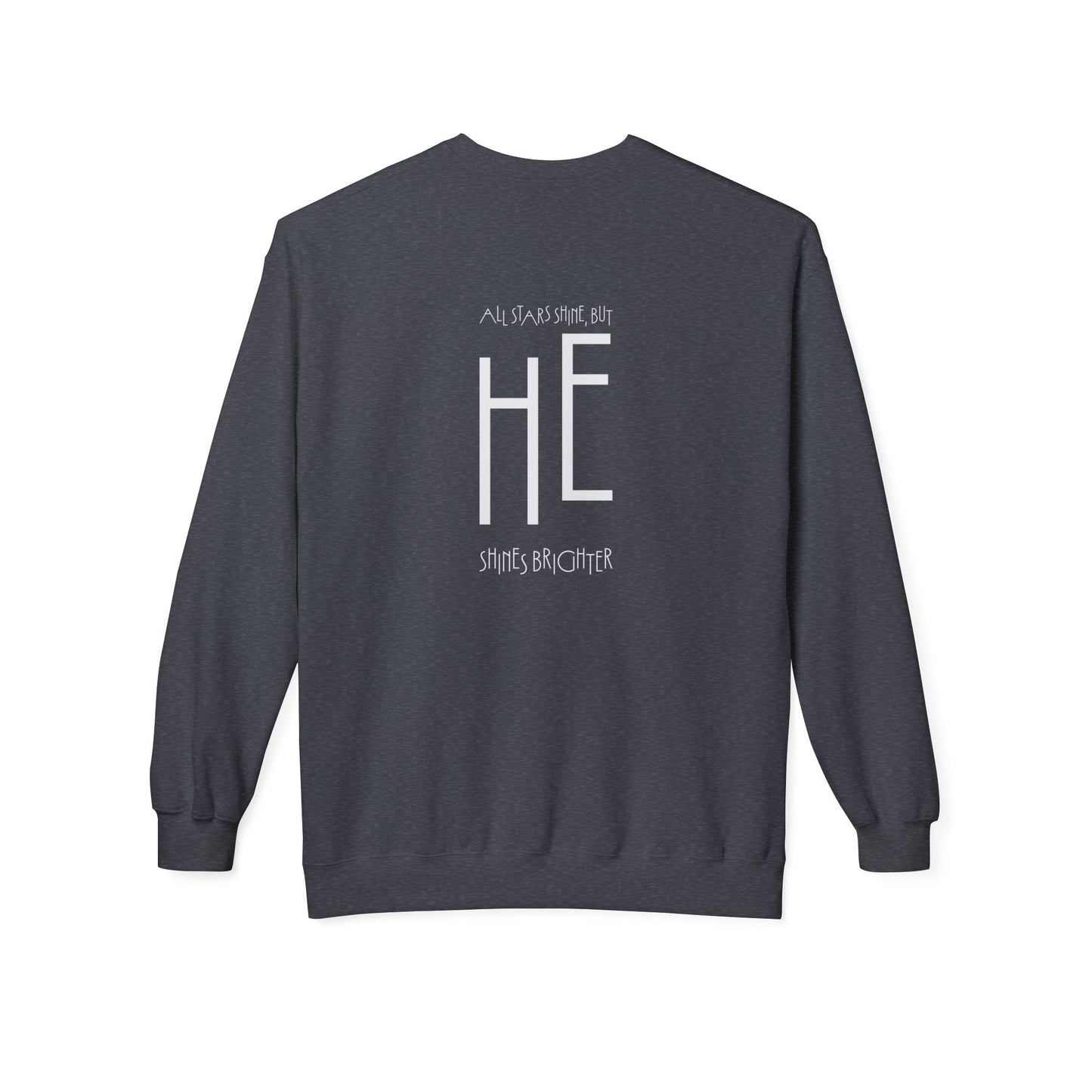 HE Shines Brighter, Sweatshirt