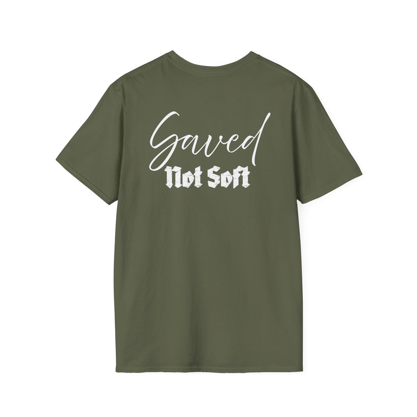 Saved Not Soft | Soft Tee