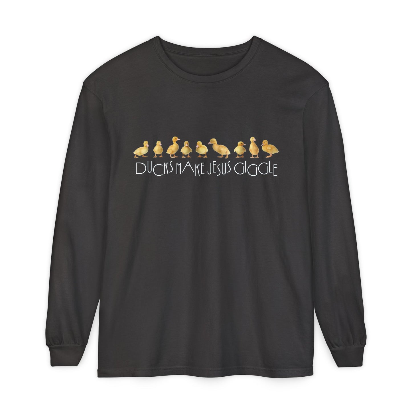 Ducks Make Jesus Giggle, Sleeved Tee